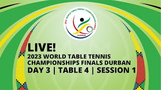 LIVE  T4  Day 3  World Table Tennis Championships Finals Durban 2023  Session 1 [upl. by Fregger]