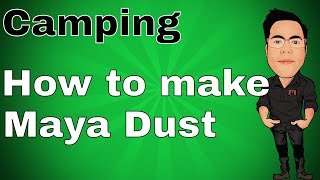 How to make your very own Maya Dust [upl. by Marylou]