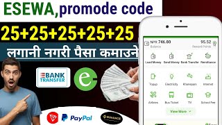 New esewa earning app in nepal 2024🤑esewa earning app  new esewa promote code earing app in nepal [upl. by Sacksen]