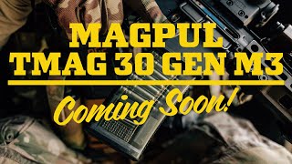 Magpul  TMAG 30 GEN M3 [upl. by Fulks229]