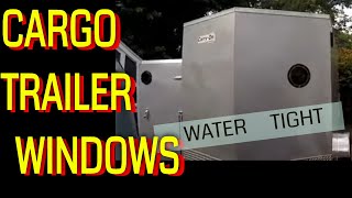 How to Install Window Cargo Trailer START to FINISH Water Tight Porthole Cargo Trailer Conversion [upl. by Cheryl583]