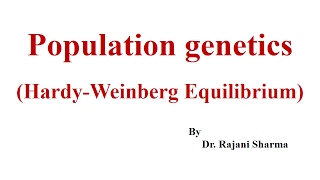 Population genetics HardyWeinberg Equilibrium [upl. by Neetsuj]