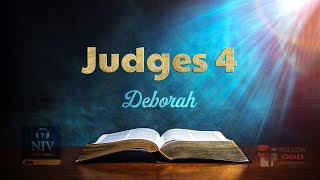 The Book of Judges  Chapter 4 Deborah  NIV Audio Bible [upl. by Lletnahc]