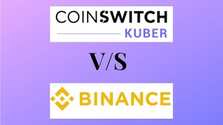 Coinswitch Vs Binance  What exchange you should use [upl. by Reniti517]