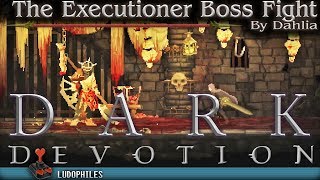 Dark Devotion The Executioner Shatterer of Flesh Boss Fight [upl. by Aynos]