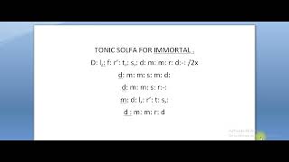 Tonic Solfa for Immortal [upl. by Aicats]