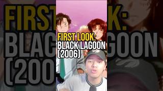 First Look Black Lagoon 2006 Davereccs BlackLagoon AnimeRecommendations [upl. by Idihc]