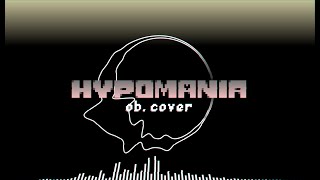 Hypomania obsession cover [upl. by Lesli]