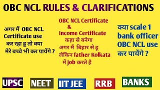 OBC NCL RULES CLARIFICATIONS  INCOME CRITERIA  RULES FOR GOVERNMENT JOBS  RULES FOR MARRIED WOMEN [upl. by Atnoed]