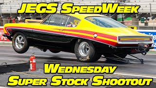 JEGS SpeedWeek Super Stock Shootout NHRA Drag Racing 2022 [upl. by Rebmetpes919]