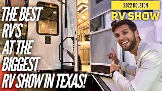 All the BEST RV’s at Texas’ BIGGEST RV Show Houston RV Show 2022 [upl. by Lillian]