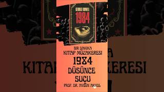 Düşünce Suçu 1984 Kitap Müzakeresi kitap orwell 1984 books [upl. by Adolphe]