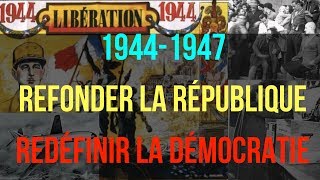 3ème BREVET HISTOIRE 19441947 REFONDER la RÉPUBLIQUE REDÉFINIR la DÉMOCRATIE [upl. by Norina]