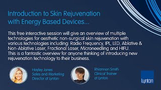 Lynton Lasers Free Webinar Introduction to Skin Rejuvenation with Energy Based Devices [upl. by Sarina]