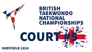 British Taekwondo National Championships  Sheffield 2024  Court 5 [upl. by Najram485]