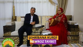 DENGÊ BOTAN  ŞEHRÎBANA KURDÎ  NEWROZ TAYBET 2024 [upl. by Aeet495]