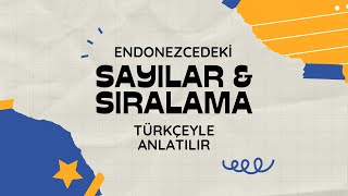 ENDONEZCEDEKİ SAYILAR VE SIRALAMA  ANGKA amp ANGKA ORDINAL [upl. by Shulamith]