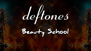 Deftones  Beauty School Karaoke Metal [upl. by Rorrys505]