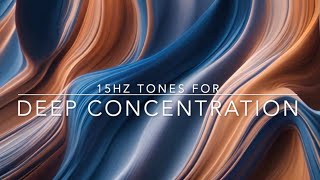 15Hz Isochronic Tones for Deep Concentration [upl. by Lilybelle]