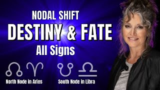 Whats Your Destiny amp Fate Nodal Shift all Signs [upl. by Sissel]