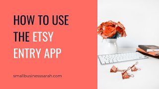 How to Use the Etsy Entry App  Record Etsy Shop Sales amp Fees  Etsy Bank Method  One Journal Entry [upl. by Walt216]