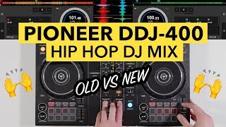 Pioneer DDJ 400  Hip Hop DJ Mix Old vs New [upl. by Costa]