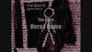 Here I Come Lyrics  The Roots [upl. by Jeroma292]