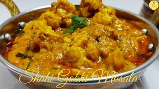 Shahi Gobhi Curry Recipe Restaurant Style l Shahi Gobhi Curry Recipe  Cauliflower Curry [upl. by Tobi16]