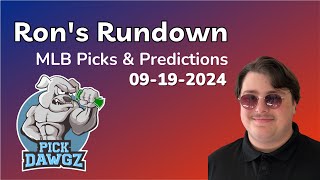 MLB Picks amp Predictions Today 91924  Rons Rundown [upl. by Bikales]