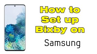 How to turn on Bixby voice set up voice command on Samsung phone [upl. by Suivatra]