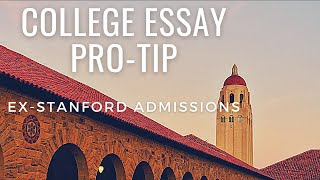 ExStanford Admissions How To Make Your College Essay Better 1 Move [upl. by Eldnik]