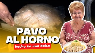 PAVO AL HORNO HECHO EN BOLSA ¡QUEDA SUELTECITO [upl. by Maxentia]