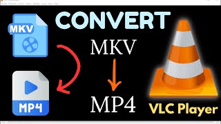 How to Convert MKV to MP4 using Vlc Media Player  Convert mkv file to mp4 format [upl. by Krysta85]