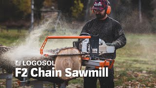 Logosol F2 Farmers Chainsaw Mill  LOGOSOL [upl. by Denn289]