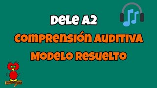 PRUEBA AUDITIVA DELE A2 MODELO RESUELTO [upl. by Ezara339]