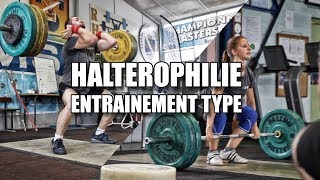 HALTÉROPHILIE  Entraînement type [upl. by Haletta]