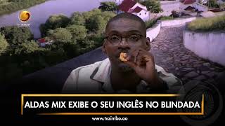 BLINDADA Aldas Mix exibe o seu inglês no programa [upl. by Atiuqcaj]