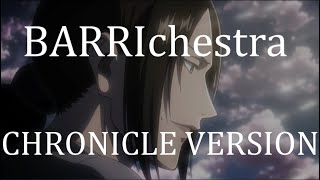 BARRIchestra CHRONICLE VERSION  YMIRS TRANSFORMATION OST [upl. by Lucian]