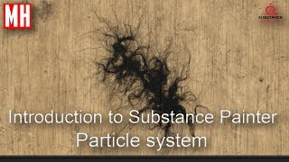 Substance Painter tutorial  The Particle System [upl. by Bartle]