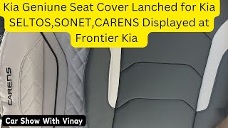 Kia Geniune Seat Cover launched for Kia Seltos Kia Carens Kia Sonet Prices Start From Rs8999CampA [upl. by Silsbye948]