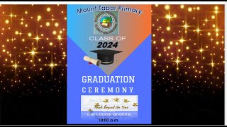 Mount Tabor Primary School Graduation Ceremony 2024 [upl. by Enilasor]