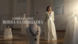 ANDREANA CEKIC  BORBA SA DEMONIMA OFFICIAL VIDEO 2024 [upl. by Saravat]