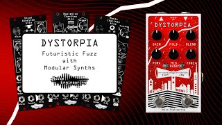 Dystorpia futuristic fuzz pedal with modular synths from Noise Engineering [upl. by Sverre]