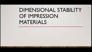 Dimensional stability of impression materialssiliconespolyetherpolysulfideDimensional accuracy [upl. by Refenej573]