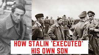 How Stalin EXECUTED His Own Son [upl. by Aninad]