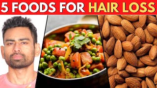 5 Amazing Foods that Stop Hair Fall 100 Guaranteed [upl. by Ybor70]