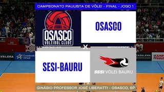 Osasco x SESI Bauru Campeonato Paulista de Vôlei Feminino Final 1 [upl. by Ahsenwahs]