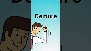 What Does Demure Mean [upl. by Ecinreb]