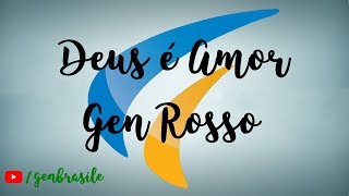 Deus é Amor  Gen Rosso [upl. by Nnaitsirk]