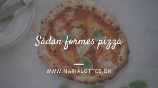 Sådan formes pizzadejen til en luftig pizza [upl. by Jacintha]